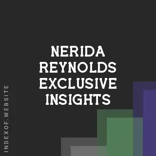 Nerida Reynolds Exclusive Insights | Indexof