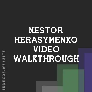 Nestor Herasymenko Video Walkthrough | Indexof