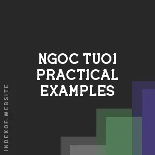 Ngoc Tuoi Practical Examples | Indexof
