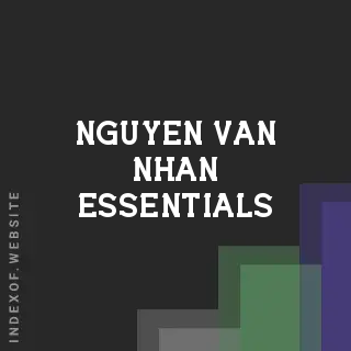 Nguyen Van Nhan Essentials | Indexof