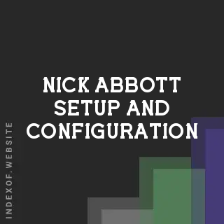 Nick Abbott Setup and Configuration | Indexof
