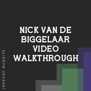 Nick van de Biggelaar Video Walkthrough | Indexof