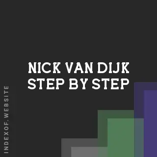 Nick van Dijk Step-by-Step | Indexof