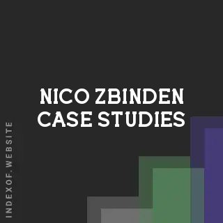 Nico Zbinden Case Studies | Indexof