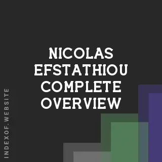 Nicolas Efstathiou Complete Overview | Indexof