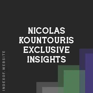 Nicolas Kountouris Exclusive Insights | Indexof