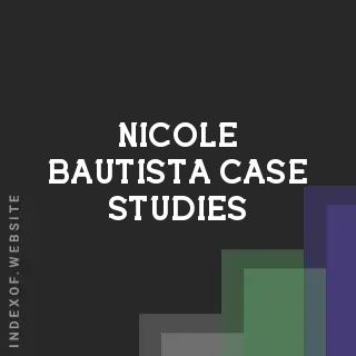Nicole Bautista Case Studies | Indexof
