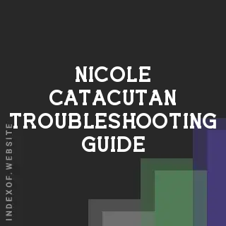 Nicole Catacutan Troubleshooting Guide | Indexof