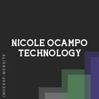 Nicole Ocampo Technology | Indexof