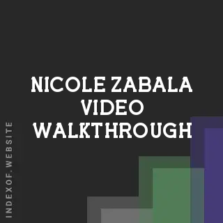 Nicole Zabala Video Walkthrough | Indexof