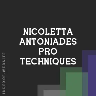 Nicoletta Antoniades Pro Techniques | Indexof