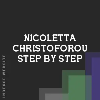 Nicoletta Christoforou Step-by-Step | Indexof