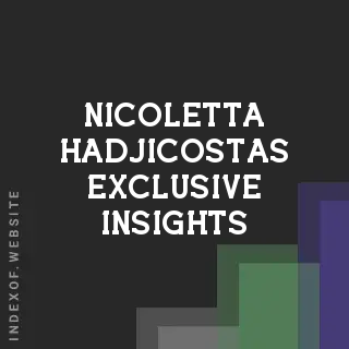 Nicoletta Hadjicostas Exclusive Insights | Indexof
