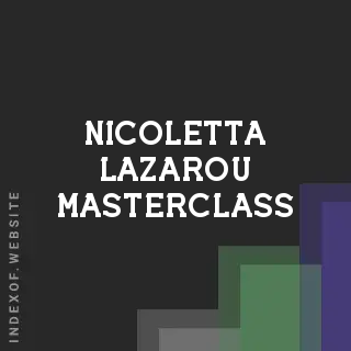 Nicoletta Lazarou Masterclass | Indexof