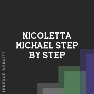 Nicoletta Michael Step-by-Step | Indexof