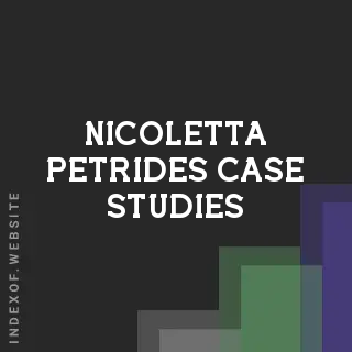 Nicoletta Petrides Case Studies | Indexof