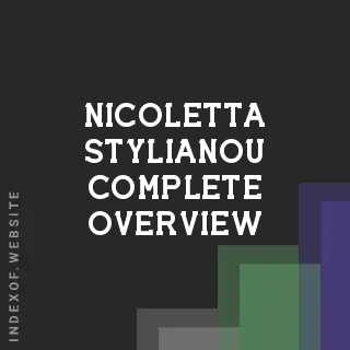Nicoletta Stylianou Complete Overview | Indexof