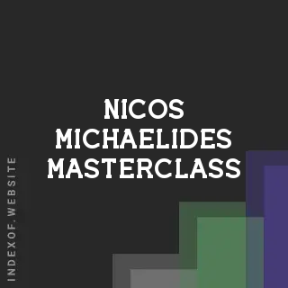 Nicos Michaelides Masterclass | Indexof
