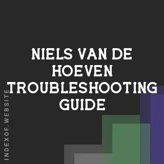 Niels van de Hoeven Troubleshooting Guide | Indexof