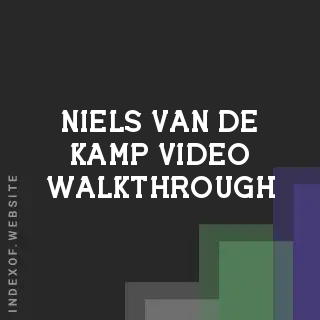 Niels van de Kamp Video Walkthrough | Indexof