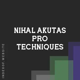 Nihal Akutas Pro Techniques | Indexof