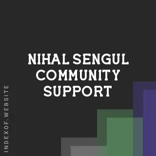 Nihal Sengul Community Support | Indexof