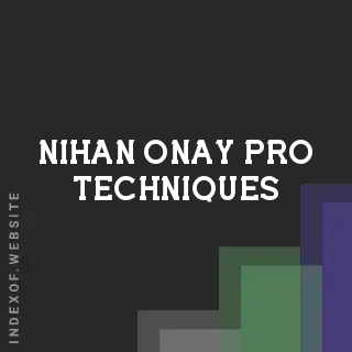 Nihan Onay Pro Techniques | Indexof