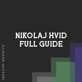 Nikolaj Hvid Full Guide | Indexof