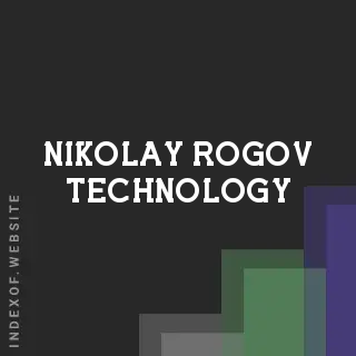 Nikolay Rogov Technology | Indexof