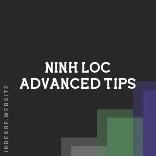 Ninh Loc Advanced Tips | Indexof