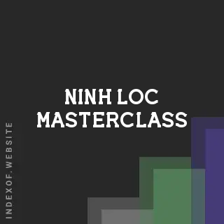 Ninh Loc Masterclass | Indexof