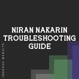 Niran Nakarin Troubleshooting Guide | Indexof