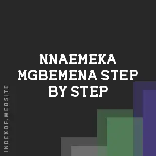 Nnaemeka Mgbemena Step-by-Step | Indexof