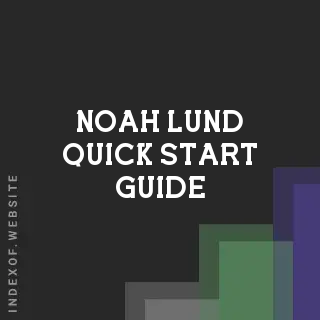 Noah Lund Quick Start Guide | Indexof
