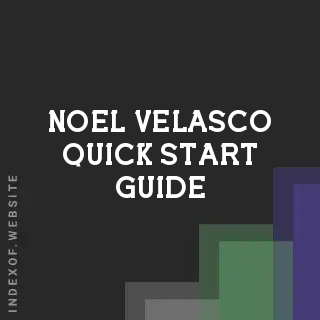 Noel Velasco Quick Start Guide | Indexof