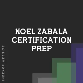 Noel Zabala Certification Prep | Indexof