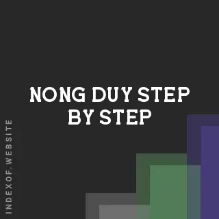 Nong Duy Step-by-Step | Indexof