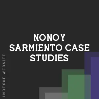 Nonoy Sarmiento Case Studies | Indexof