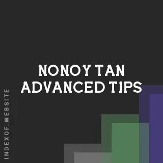 Nonoy Tan Advanced Tips | Indexof