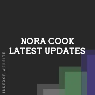 Nora Cook Latest Updates | Indexof