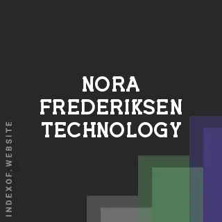 Nora Frederiksen Technology | Indexof