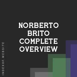 Norberto Brito Complete Overview | Indexof