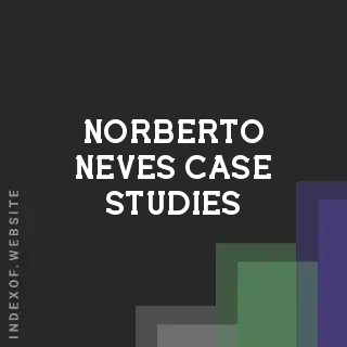Norberto Neves Case Studies | Indexof