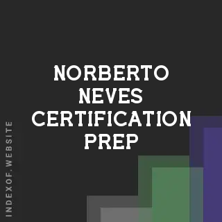 Norberto Neves Certification Prep | Indexof