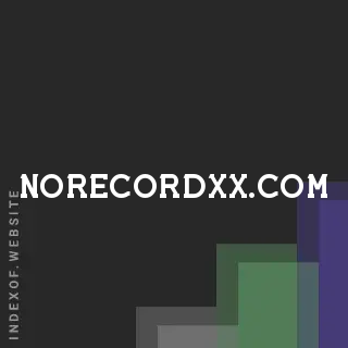 norecordxx.com by Tolu Tanimose site -  Indexof