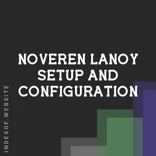Noveren Lanoy Setup and Configuration | Indexof