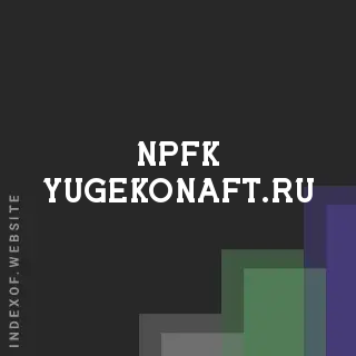 npfk-yugekonaft.ru by Sienna Mabo site -  Indexof