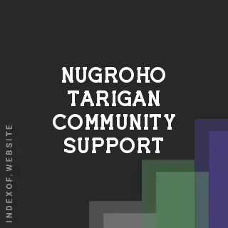 Nugroho Tarigan Community Support | Indexof