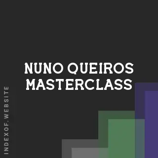 Nuno Queiros Masterclass | Indexof