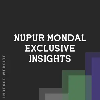 Nupur Mondal Exclusive Insights | Indexof